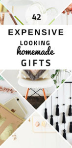 43 DIY Expensive Looking Gifts On a Dime